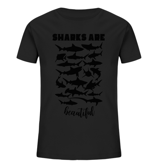 Sharks are beautiful - Kids Organic Shirt